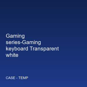 Gaming series-Gaming keyboard Transparent white