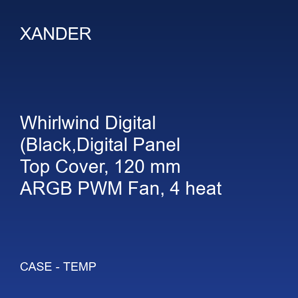Whirlwind Digital (Black,Digital Panel Top Cover, 120 mm ARGB PWM Fan, 4 heat pipes)
